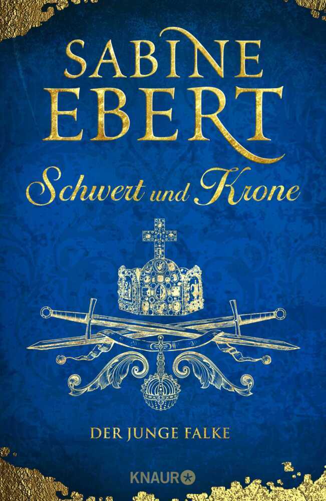Schwert und Krone - Der junge Falke (Sabine Ebert)