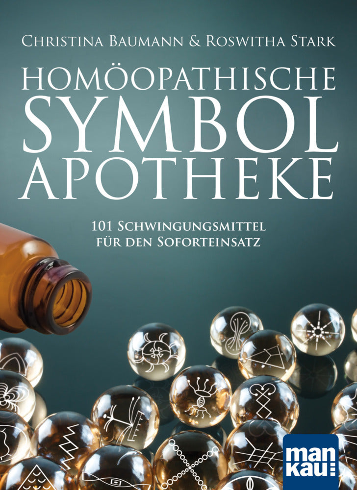 Homöopathische Symbolapotheke, m. 1 Beilage (Christina Baumann)