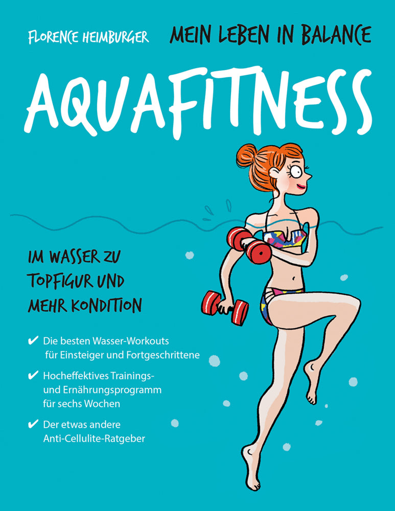 Mein Leben in Balance  Aquafitness (Florence Heimburger)