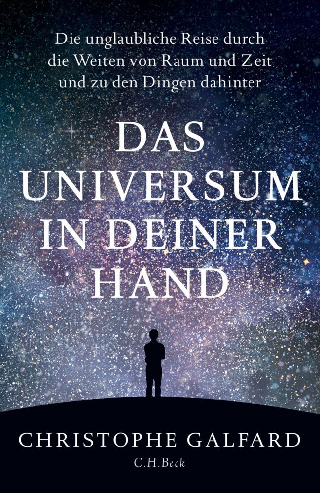 Das Universum in deiner Hand (Christophe Galfard)