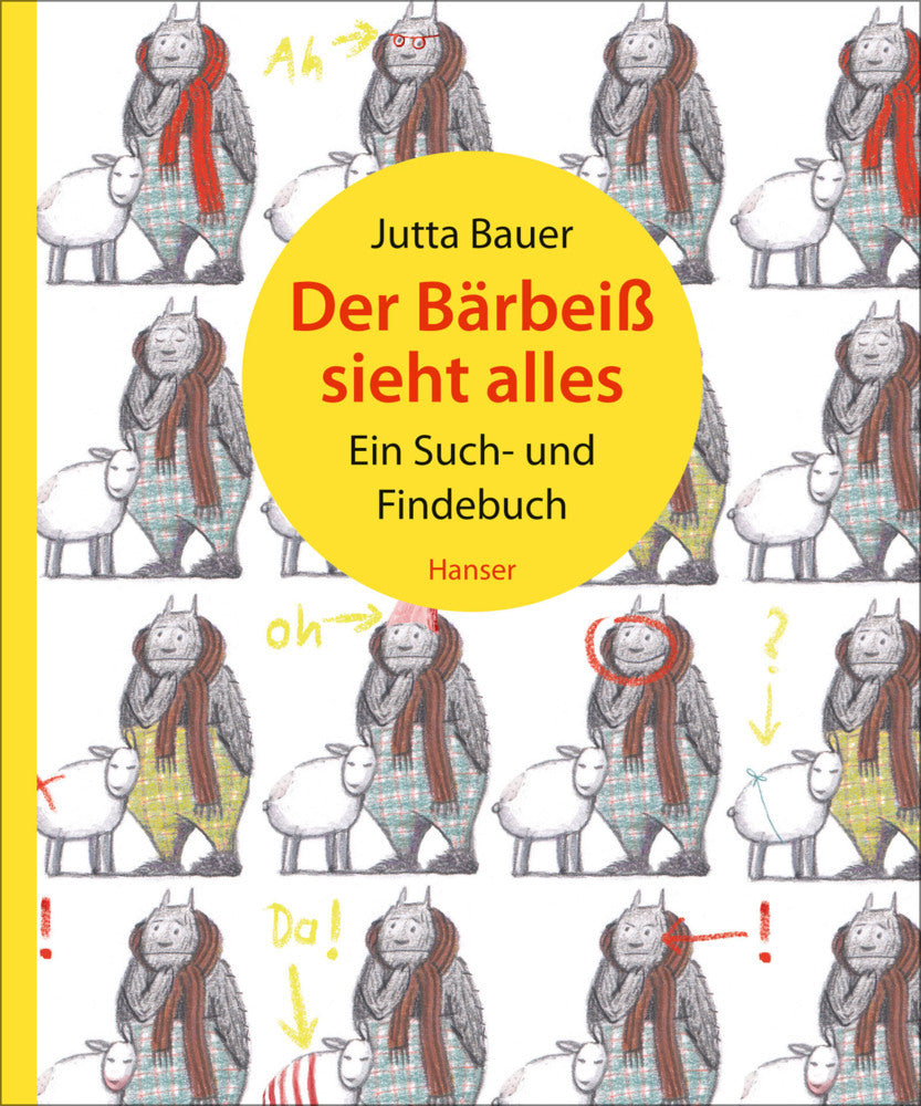 Der Bärbeiß sieht alles (Annette Pehnt)
