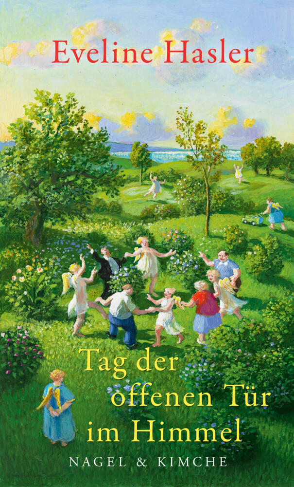Tag der offenen Tür im Himmel (Eveline Hasler)