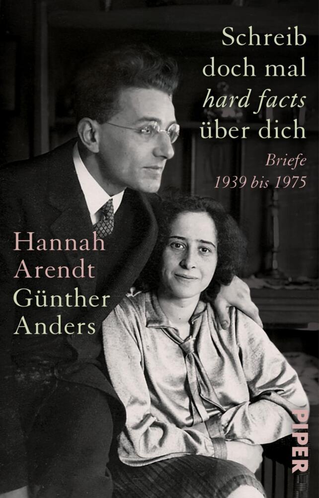 Schreib doch mal , hard facts' über dich (Hannah Arendt)
