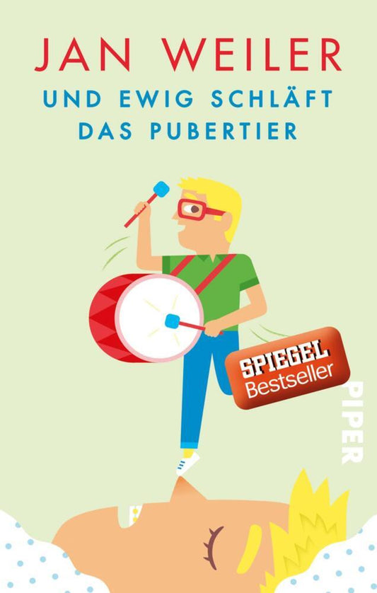 Und ewig schläft das Pubertier (Jan Weiler)
