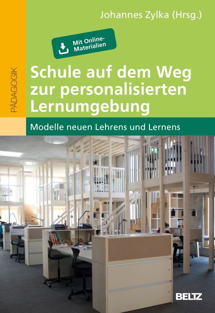 Schule auf dem Weg zur personalisierten Lernumgebung (Johannes Zylka)