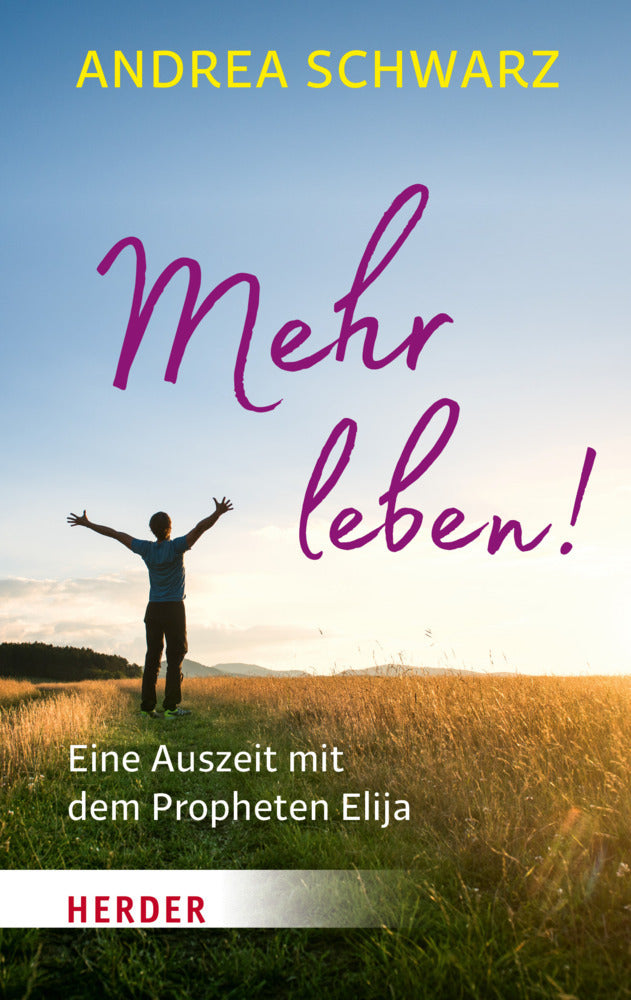 Mehr leben! (Andrea Schwarz)