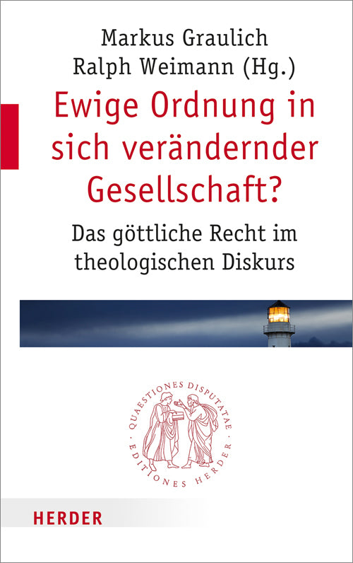 Ewige Ordnung in sich verändernder Gesellschaft? (Markus Graulich)