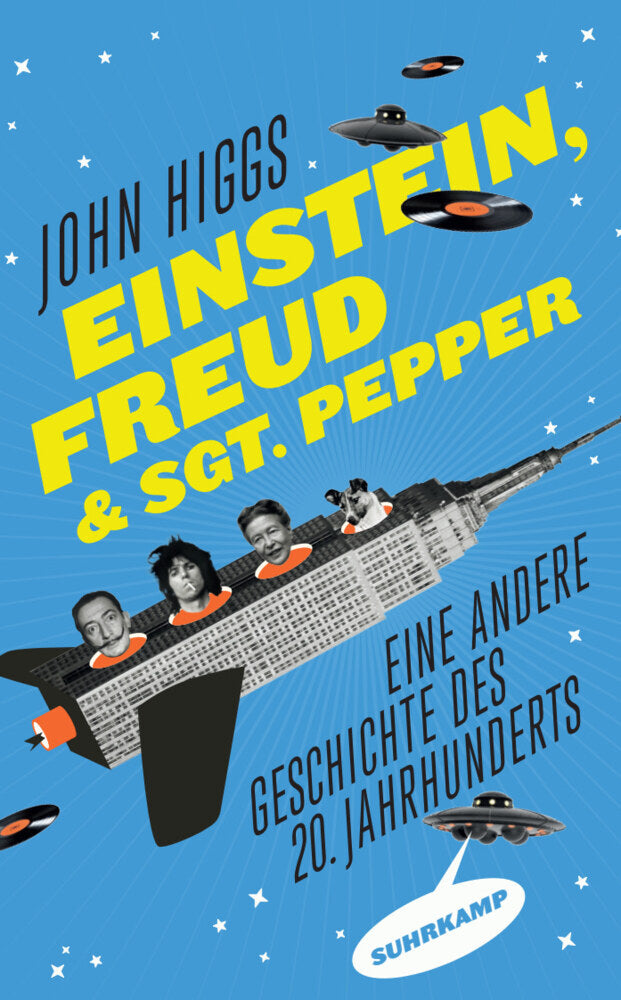 Einstein, Freud und Sgt. Pepper (John Higgs)