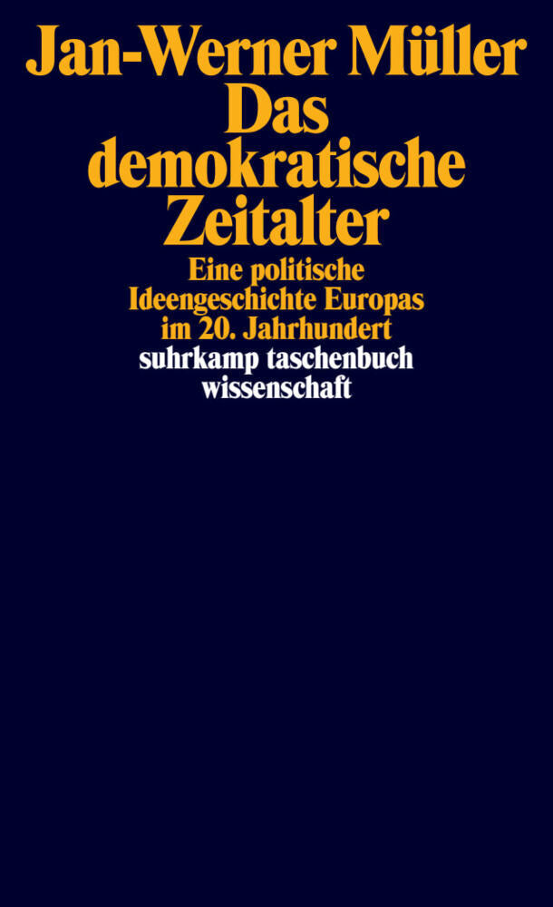 Das demokratische Zeitalter (Jan-Werner Müller)