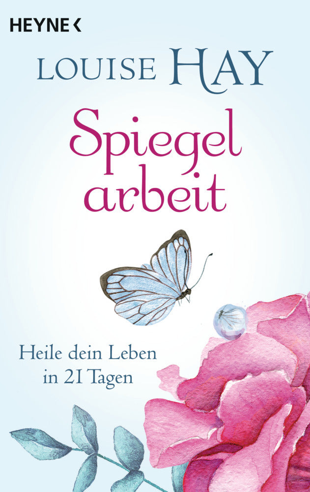 Spiegelarbeit (Louise Hay)