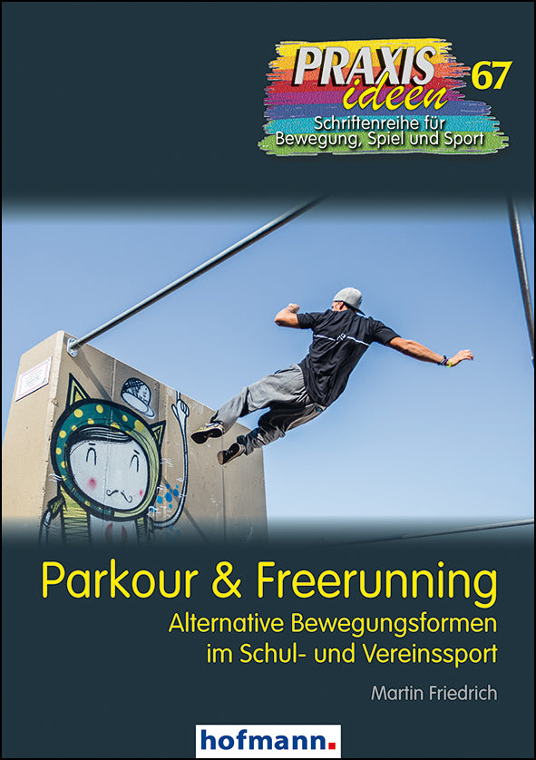 Parkour & Freerunning (Martin Friedrich)