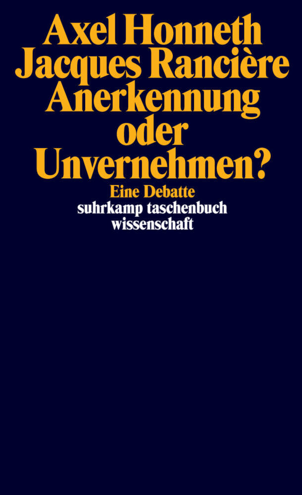Anerkennung oder Unvernehmen? (Axel Honneth)