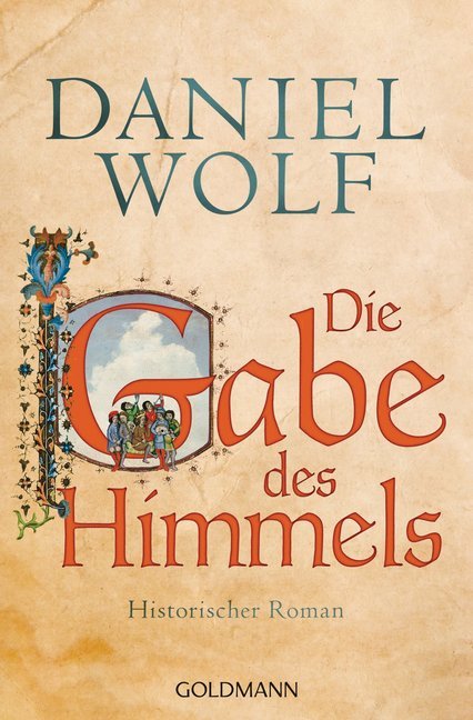 Die Gabe des Himmels (Daniel Wolf)