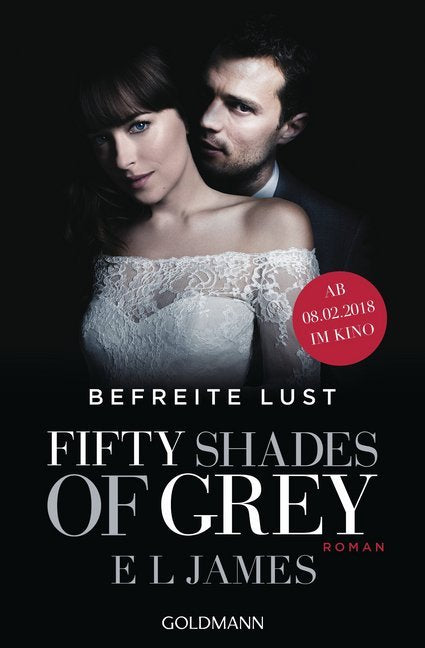 Fifty Shades of Grey - Befreite Lust, Film-Tie-in (E L James)