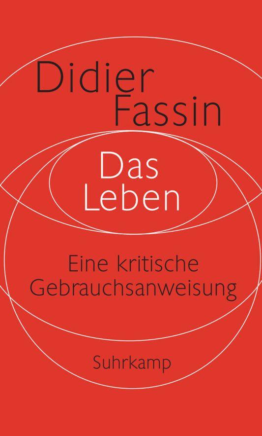 Das Leben (Didier Fassin)
