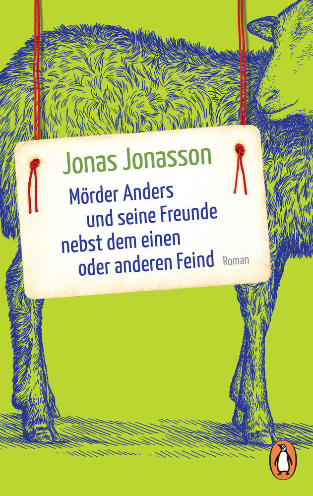 Mörder Anders und seine Freunde nebst dem einen oder anderen Feind (Jonas Jonasson)