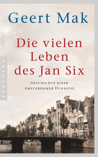 Die vielen Leben des Jan Six (Geert Mak)
