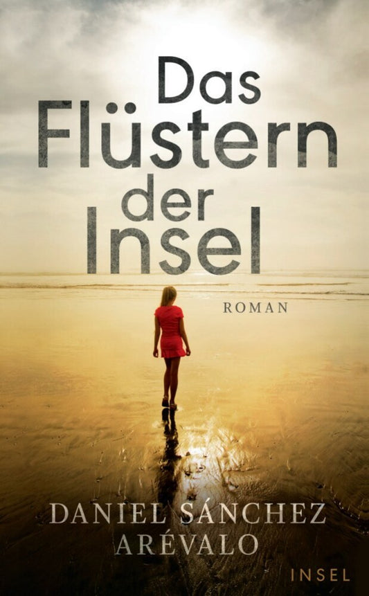 Das Flüstern der Insel (Daniel Sánchez Arévalo)