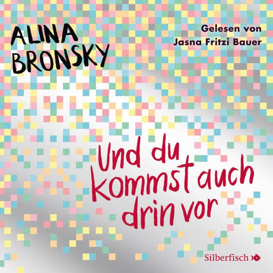 Und du kommst auch drin vor, 3 Audio-CD (Alina Bronsky)