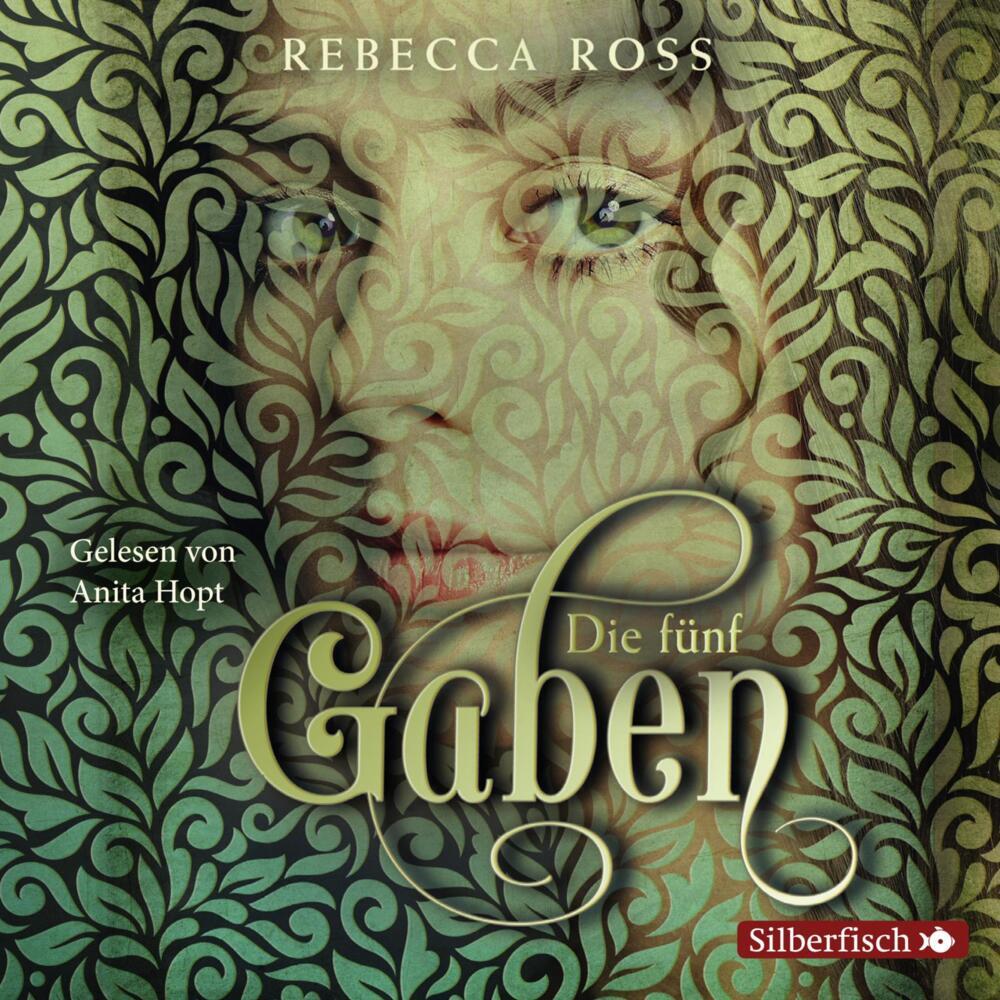 Die fünf Gaben, 2 Audio-CD, 2 MP3 (Rebecca Ross)