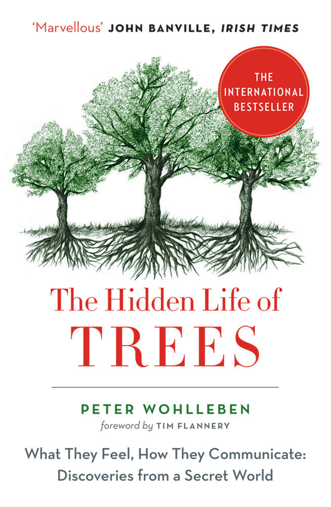 The Hidden Life of Trees (Peter Wohlleben)