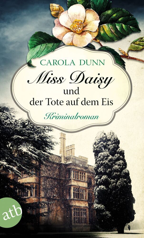 Miss Daisy und der Tote auf dem Eis (Carola Dunn)