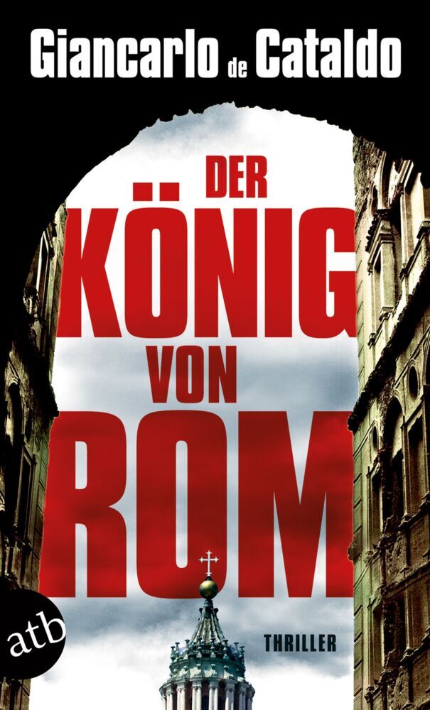 Der König von Rom (Giancarlo De Cataldo)