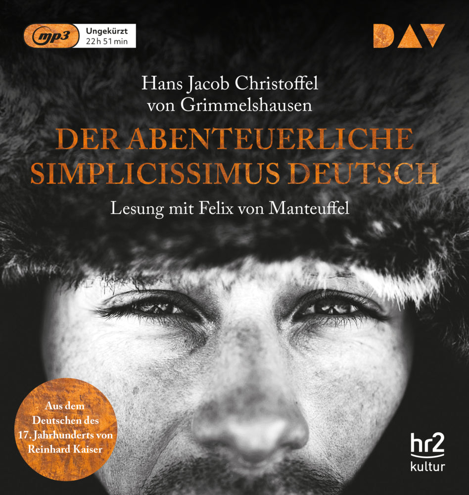 Der abenteuerliche Simplicissimus Deutsch, 2 Audio-CD, 2 MP3 (Hans Jakob Christoph Von Grimmelshausen)