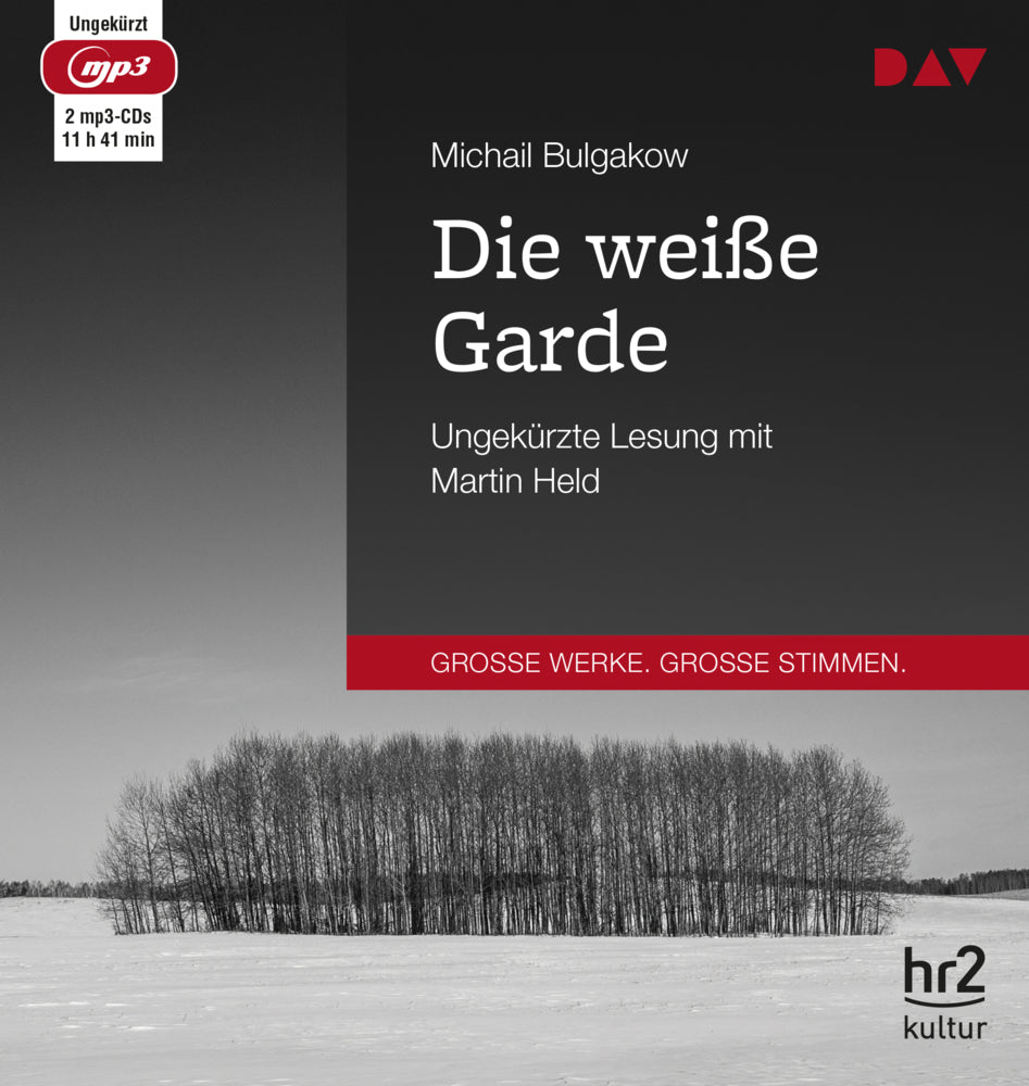 Die weiße Garde, 2 Audio-CD, 2 MP3 (Michail Bulgakow)