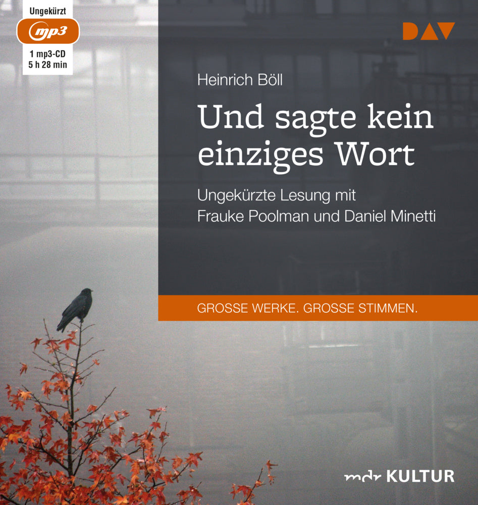 Und sagte kein einziges Wort, 1 Audio-CD, 1 MP3 (Heinrich Böll)