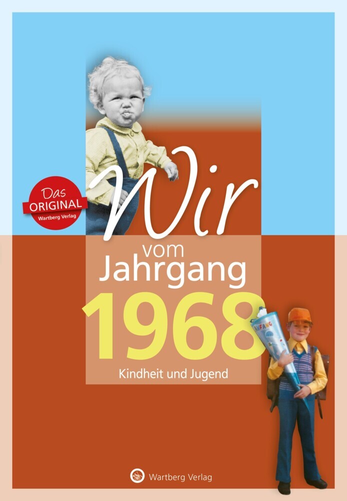 Wir vom Jahrgang 1968 - Kindheit und Jugend (Martin Von Arndt)