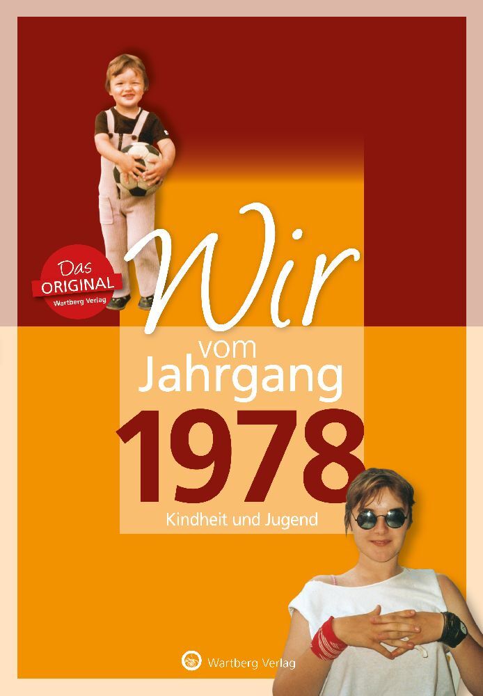 Wir vom Jahrgang 1978 - Kindheit und Jugend (Susanne Graf)