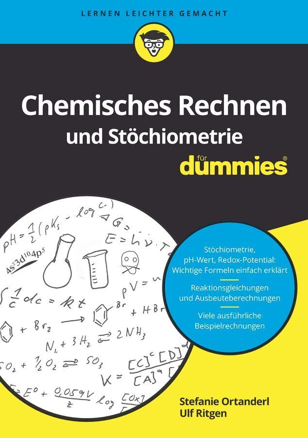 Chemisches Rechnen und Stöchiometrie für Dummies (Stefanie Ortanderl)