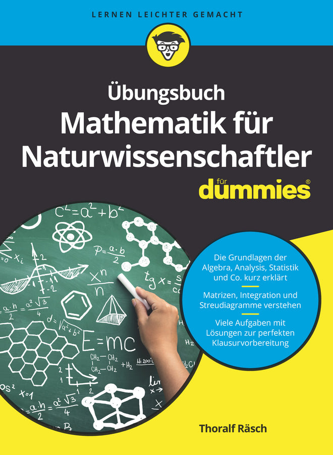 Übungsbuch Mathematik für Naturwissenschaftler für Dummies (Thoralf Räsch)