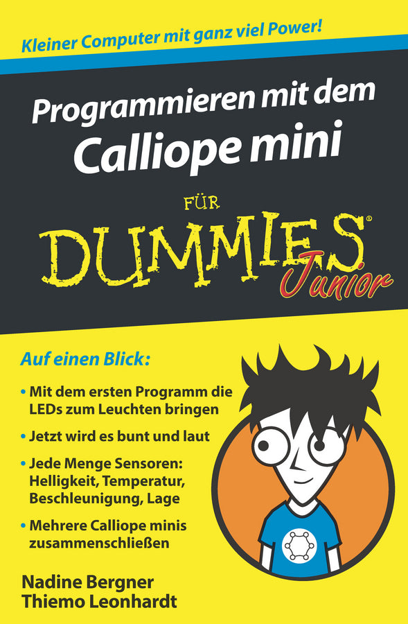 Programmieren mit dem Calliope mini für Dummies Junior (Nadine Bergner)