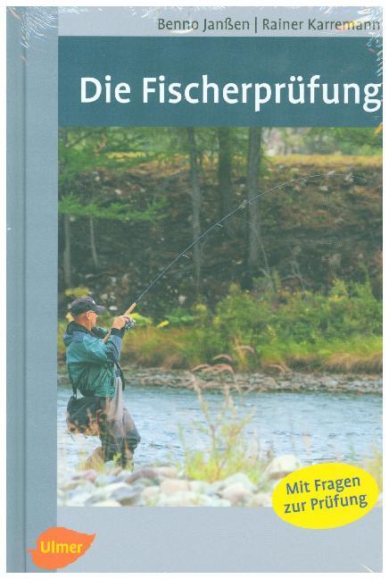 Die Fischerprüfung (Rainer Karremann)