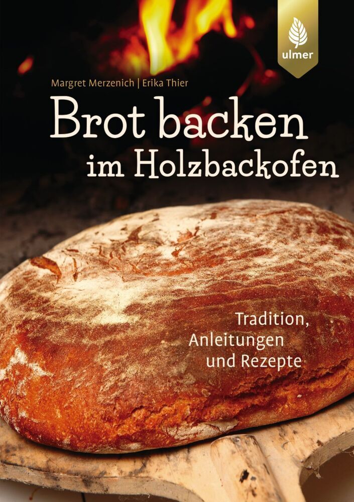Brot backen im Holzbackofen (Margret Merzenich)
