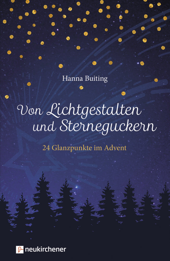 Von Lichtgestalten und Sterneguckern (Hanna Buiting)