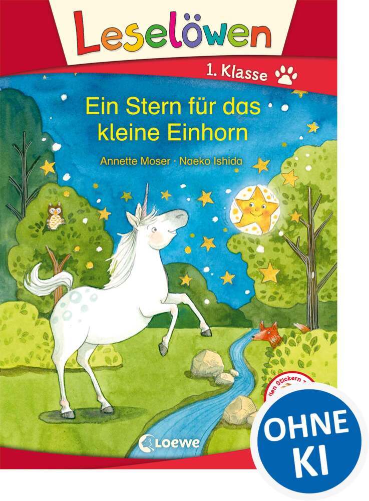 Leselöwen 1. Klasse - Ein Stern für das kleine Einhorn (Annette Moser)