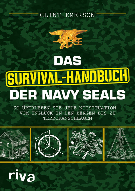 Das Survival-Handbuch der Navy SEALs (Clint Emerson)