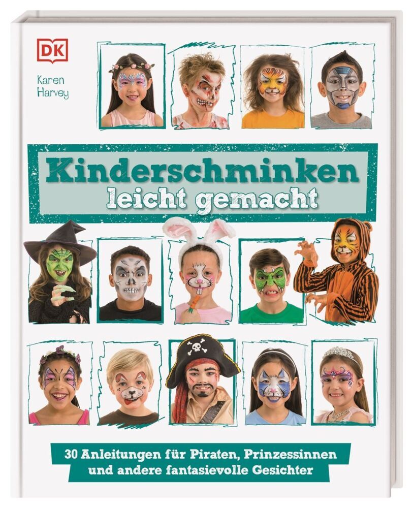 Kinderschminken leicht gemacht (Karen Harvey)