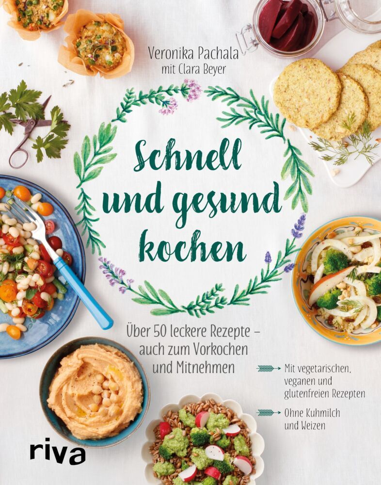 Schnell und gesund kochen (Veronika Pachala)
