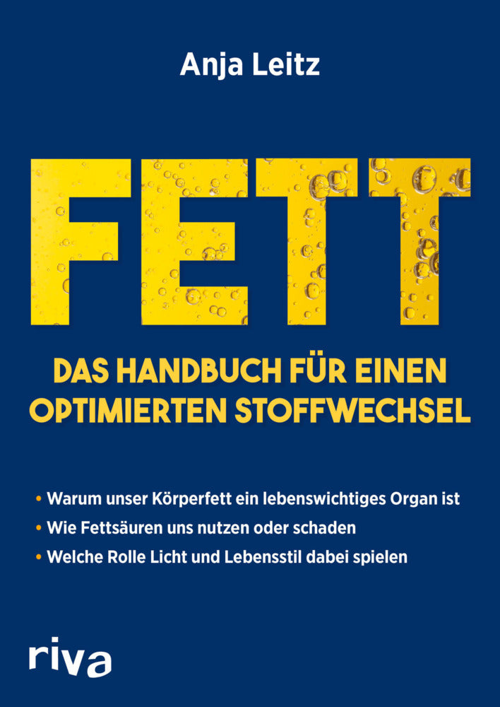 Fett. Das Handbuch für einen optimierten Stoffwechsel (Anja Leitz)