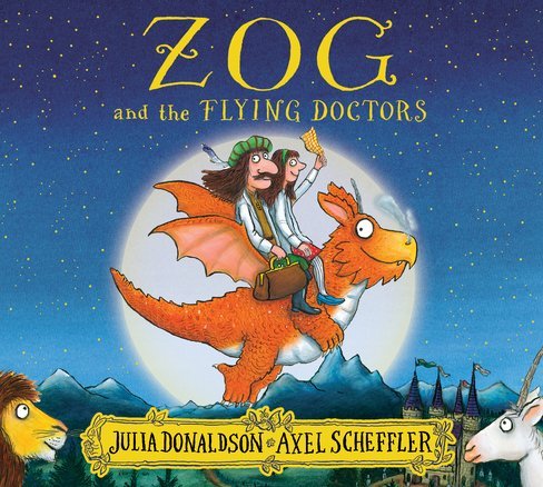 Zog and the Flying Doctors (Julia Donaldson)