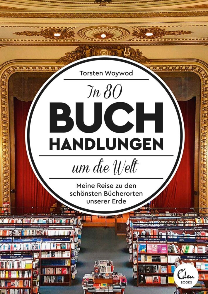In 80 Buchhandlungen um die Welt (Torsten Woywod)