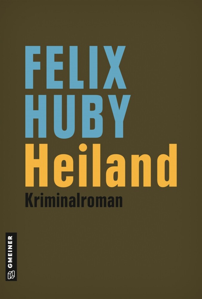 Heiland (Felix Huby)