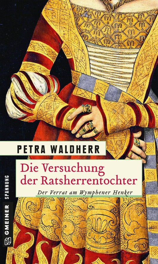 Die Versuchung der Ratsherrentochter (Petra Waldherr)