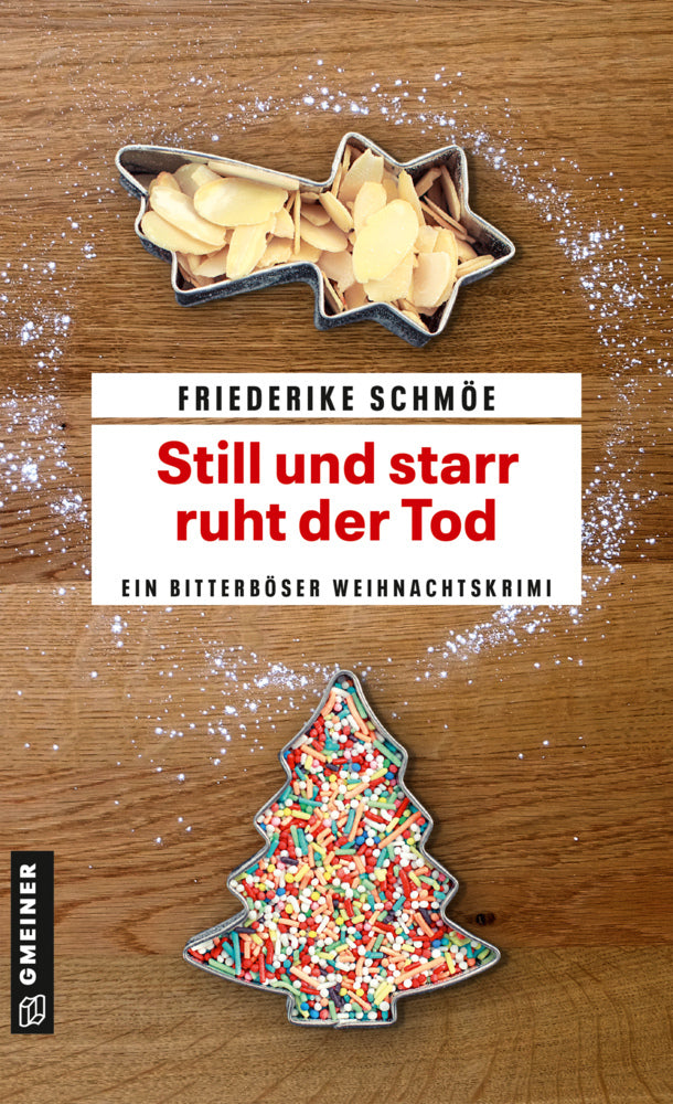 Still und starr ruht der Tod (Friederike Schmöe)