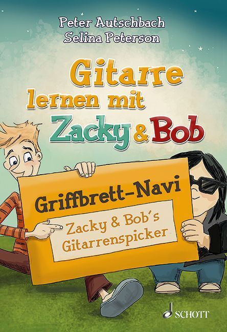 Gitarre lernen mit Zacky & Bob: Griffbrett-Navi (Peter Autschbach)