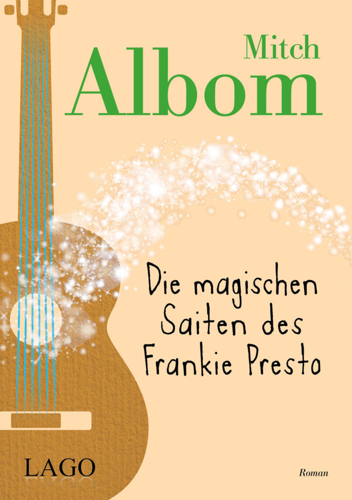 Die magischen Saiten des Frankie Presto (Mitch Albom)